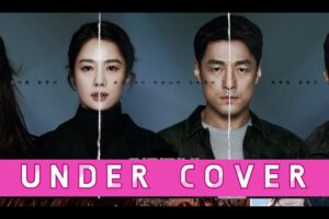 Sinopsis Undercover (2021), Saat Keluarga Menjadi Taruhan 10 Sinopsis Undercover (2021)