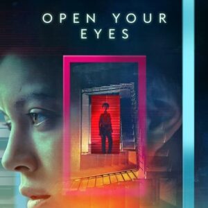 sinopsis Open Your Eyes (2021)