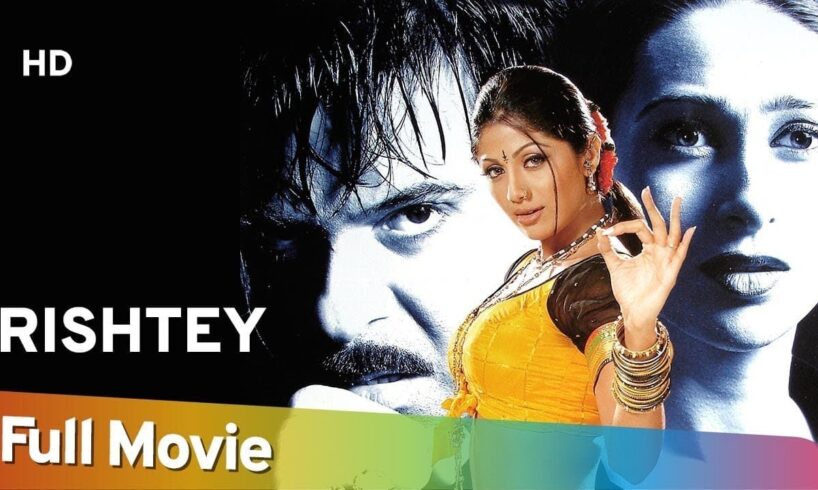 Sinopsis Film Rishtey (2002) 1 Sinopsis Film Rishtey (2002)