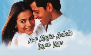 Sinopsis Aap Mujhe Achche Lagne Lage (2002)