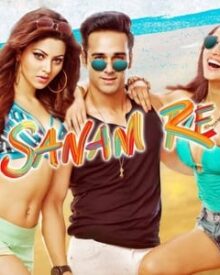 Sinopsis Film Sanam Re (2016)