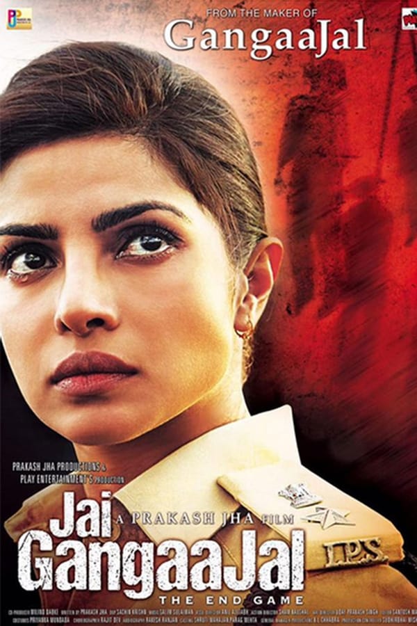 Jai Gangaajal (2016) movie poster