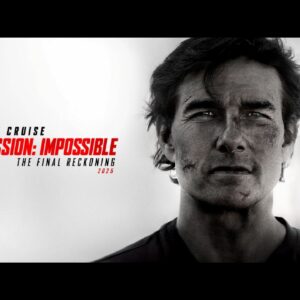 Mission: Impossible – The Final Reckoning