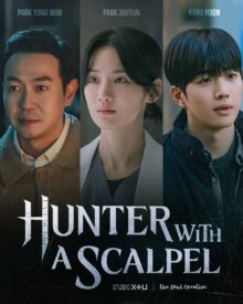 Recap Hunter with a Scalpel Episode 4