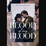 Outlander: Blood of My Blood (2025)